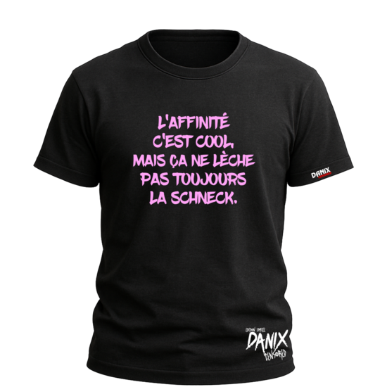 Tshirt L'affinite c'est cool (LècheSchneck) [DANIX CENSORED]